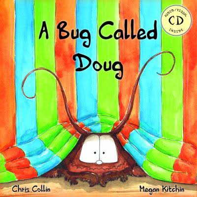 A Bug Called Doug - Chris Collin