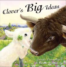 Clover’s Big Ideas - Georgie Donaghey