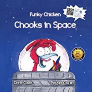 Funky Chicken- Chooks in Space
