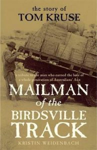 Mailman of the Birdsville Track- the Story of Tom Kruse