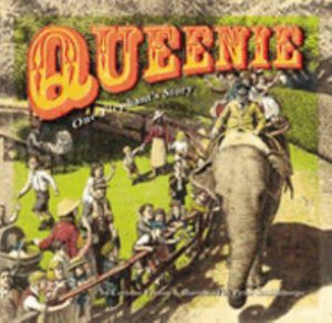 Queenie- One Elephant’s Story