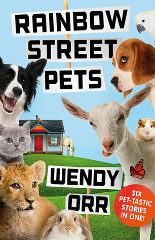 Rainbow Street Pets - Wendy Orr