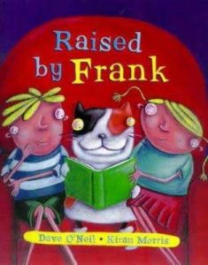 Raised by Frank