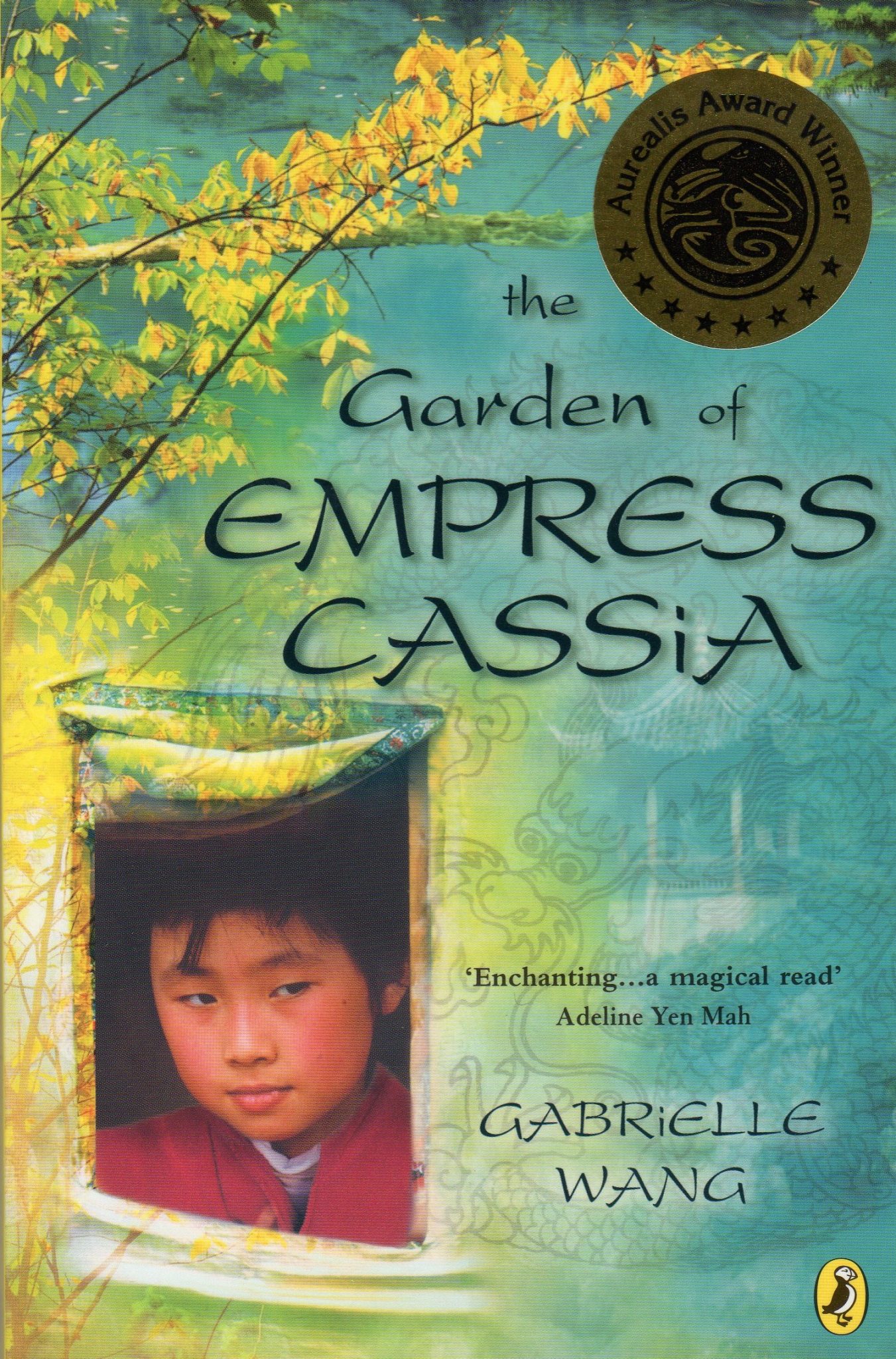 The Garden of Empress Cassia - Gabrielle Wang
