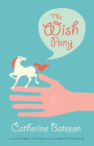The Wish Pony - Catherine Bateson