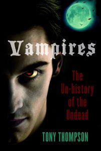 Vampires- An Unhistory of the Undead